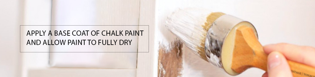 Apply a base coast of chalk paint.