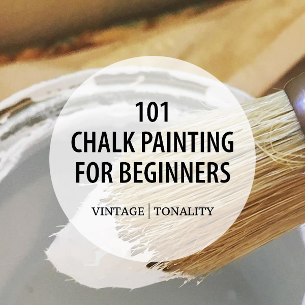 Chalk Painting 101: For Beginners