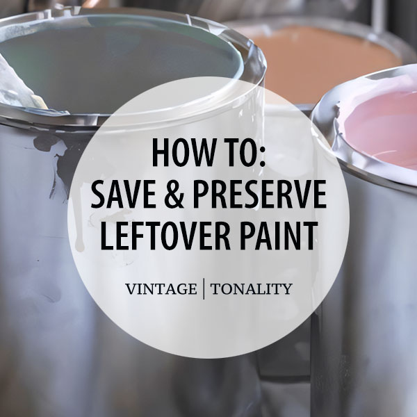 How To: Preserve Leftover Paint